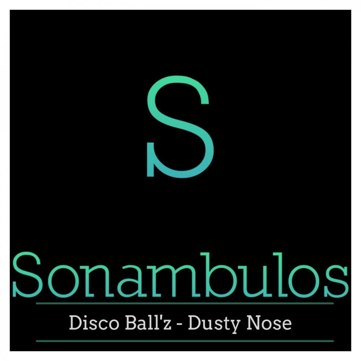 Disco Ball'z - Dusty Nose [SB27]